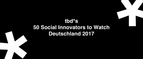 tbd Social Innovators To Watch Deutschland 2017