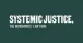 Systemic Justice