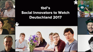 tbd* Social Innovators To Watch Deutschland 2017